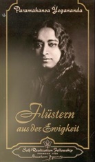 Paramahansa Yogananda, Paramahansa                 10000018121 Yogananda - Flüstern aus der Ewigkeit