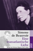 Simone de Beauvoir, Sylvi Le Bon de Beauvoir, Sylvie Le Bon de Beauvoir - Eine transatlantische Liebe