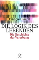 Francois Jacob, François Jacob - Die Logik des Lebenden