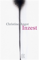 Christine Angot - Inzest