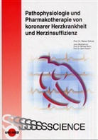 Rainer Schulz - Pathophysiologie und Pharmakotherapie von koronarer Herzkrankheit und Herzinsuffizienz
