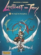 Scotch Arleston, Didier Tarquin, Lencot Tarquin - Lanfeust von Troy - Bd.5: Lanfeust von Troy - Die Angst des Haruspikers