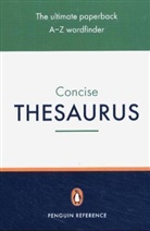 Rosalind Fergusson, Fergusson Rosalind, M. Manser, Martin Manser, D. Pickering, David Pickering... - The Penguin Concise Thesaurus