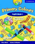 Diana Hicks, Andrew Littlejohn - Primary Colours - Level 1: Priomary Colours 1 Pupil Book