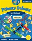 Diana Hicks, Andrew Littlejohn - Primary Colours - Level 1: Primary Colours 1 Activity Book
