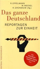 Rainer Eppelmann, Robert Grünbaum, Markus Meckel - Das ganze Deutschland