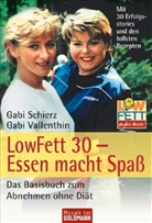 Gabi Schierz, Gabriele Schierz, Gabi Vallenthin, Gabriele Vallenthin - Low Fett 30, Essen macht Spaß