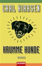 Carl Hiaasen - Krumme Hunde