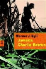 Werner J. Egli - Jamaica Charlie Brown