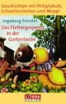 Ingeborg Feustel, Friedgard Kurze, Heinz Schröder, Günther Puppe - Das Flattergespenst in der Gartenlaube, 1 Cassette
