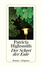 Patricia Highsmith, Pau Ingendaay, Paul Ingendaay - Der Schrei der Eule