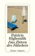 Patricia Highsmith, Pau Ingendaay, Paul Ingendaay - Das Zittern des Fälschers