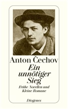 Anton Cechov, Anton P Cechov, Anton Tschechow, Anton P. Tschechow, Anton Pawlowitsch Tschechow, Pete Urban... - Ein unnötiger Sieg