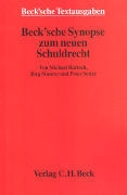 Michael Bartsch, Jörg Maurer, Peter Sester - Beck'sche Synopse zum neuen Schuldrecht