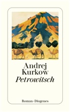 Andrej Kurkow - Petrowitsch