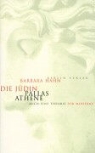 Barbara Hahn - Die Jüdin Pallas Athene