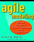 Ambler, Scott Ambler, Scott W Ambler, Scott W. Ambler, Ron Jeffries - Agile Modelling