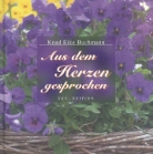 Knud Eike Buchmann - Aus dem Herzen gesprochen