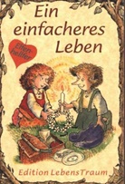 Linus Mundy, R. W. Alley, R.W. Alley - Ein einfacheres Leben