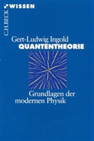 Gerd-L Ingold, Gert-Ludwig Ingold - Quantentheorie
