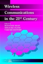Hattori, Ogose, Shafi, M Shafi, Mansoor Shafi, Mansoor (Telecom Corporation of New Zealand Shafi... - Wireless Communications in the 21st Century