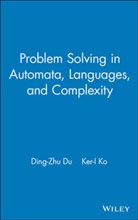 Du, D Du, Ding-Zhu Du, Ding-Zhu (University of Minnesota) Ko Du, Ding-Zhu Ko Du, Dubg-Zhu Ko Du... - Problem Solving in Automata, Languages and Complexity
