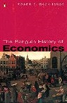 Professor Roger E. Backhouse, Roger E Backhouse, Roger E. Backhouse - The Penguin History of Economics