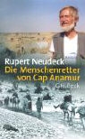 Rupert Neudeck - Die Menschenretter von Cap Anamur