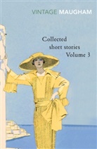 W Somerset Maugham, W. Somerset Maugham, William Somerset Maugham - Collected Short Stories Vol 3