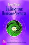 Tracy Marks - Kunst der Horoskop-Synthese