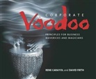 R Carayol, Ren Carayol, Rene Carayol, Rene (One of Europe''s Leading Speakers o Carayol, Rene (One of Europe's leading speakers on e-commerce and its effects on business and people) Carayol, Rene Firth Carayol... - Corporate Voodoo
