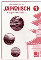 Noriko Katsuki-Pestemer - Grundstudium Japanisch: Grundstudium Japanisch 1. H.1