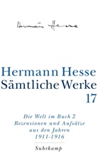 Hermann Hesse, Volke Michels, Volker Michels - Sämtliche Werke - 17: Die Welt im Buch. Tl.2