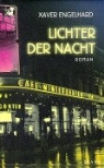 Xaver Engelhard - Lichter der Nacht