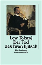 Leo N. Tolstoi, Lew N. Tolstoj - Der Tod des Iwan Iljitsch
