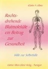 Günter A Ulmer, Günter A. Ulmer, Günter Albert Ulmer - Rechtsdrehende Blutmoleküle