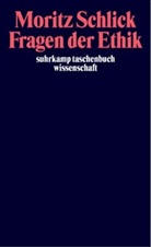Moritz Schlick, Raine Hegselmann, Rainer Hegselmann - Fragen der Ethik
