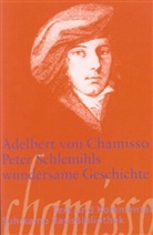 Adelbert Chamisso, Adelbert von Chamisso - Peter Schlemihls wundersame Geschichte