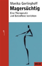 Monika Gerlinghoff - Magersüchtig