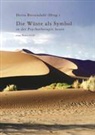 Herta Betzendahl, Hert Betzendahl, Herta Betzendahl - Die Wüste als Symbol in der Psychotherapie heute