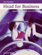 Jon Naunton - Head for Business Upper-Intermediate: Head for Business Upper-intermediate Student Book
