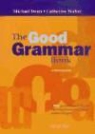Michael Swan, C. Walter - The Good Grammar Book: The Good Grammar Book with Answers