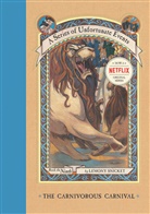 Lemony Snicket, Brett Helquist, Michael Kupperman - Carnivorous Carnival