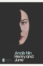 Anais Nin, Anaïs Nin - Henry and June