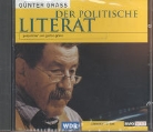Günter Grass - Der politische Literat, 1 Audio-CD (Hörbuch)
