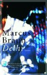 Marcus Braun - Delhi