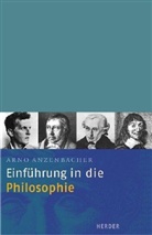 Arno Anzenbacher - Einführung in die Philosophie