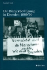 Karin Ulrich, Karin Urich - Die Bürgerbewegung in Dresden 1989/90