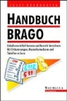 Josef Dörndorfer - Handbuch BRAGO