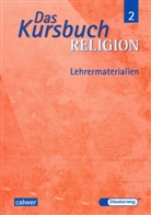 Gerhard Kraft, Diete Petri, Dieter Petri, Hartmut Rupp, Hartmut Rupp u a, Heinz Schmidt... - Das Kursbuch Religion (Ausgabe 2005) - 2: Das Kursbuch Religion 2